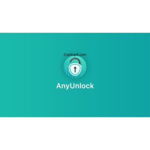 AnyUnlock 2.1.1 Crack + Activation Code (2025) Free Download