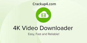 4K Video Downloader 4.33.5 Crack + License Key Free Download