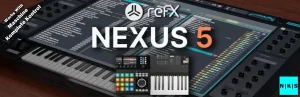 ReFX Nexus VST 5.1.9 Crack + Torrent (Mac/Win) Free Download