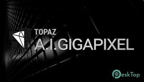 Topaz Gigapixel AI 8.4.4 Crack + License Key (Mac/Win) Download