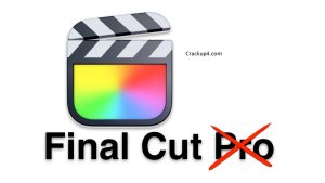 Final Cut Pro 11.2.0 Crack + Activation Key Free Download 