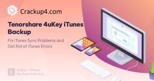Tenorshare 4uKey iTunes Backup 5.2.36 Crack (For Win & Mac) 
